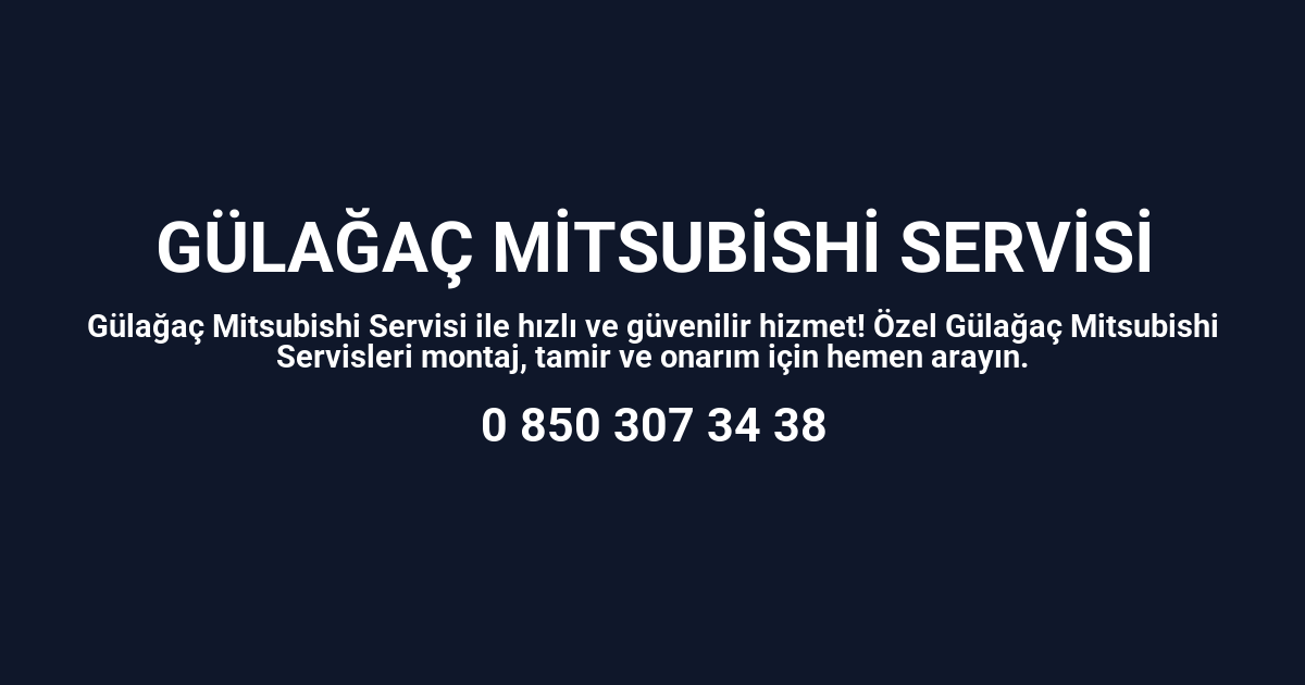 Gülağaç Mitsubishi Servisi